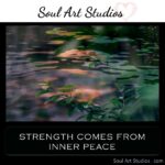 CM - Quotes (STRENGTH COMES FROM INNER PEACE)_1